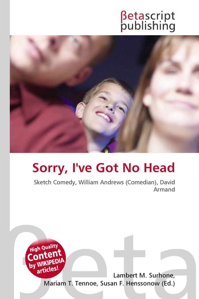 Sorry I've Got No Head