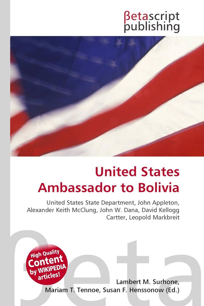 United States Ambassador to Bolivia