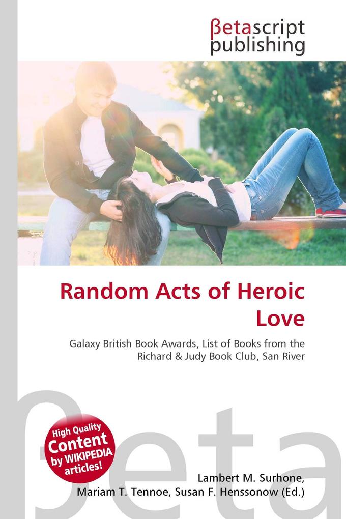 Random Acts of Heroic Love