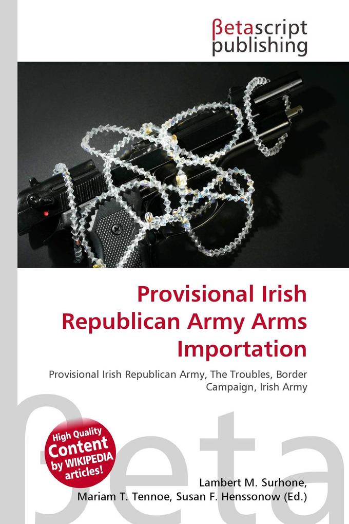 Provisional Irish Republican Army Arms Importation