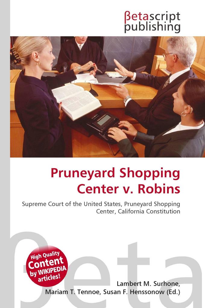 Pruneyard Shopping Center v. Robins