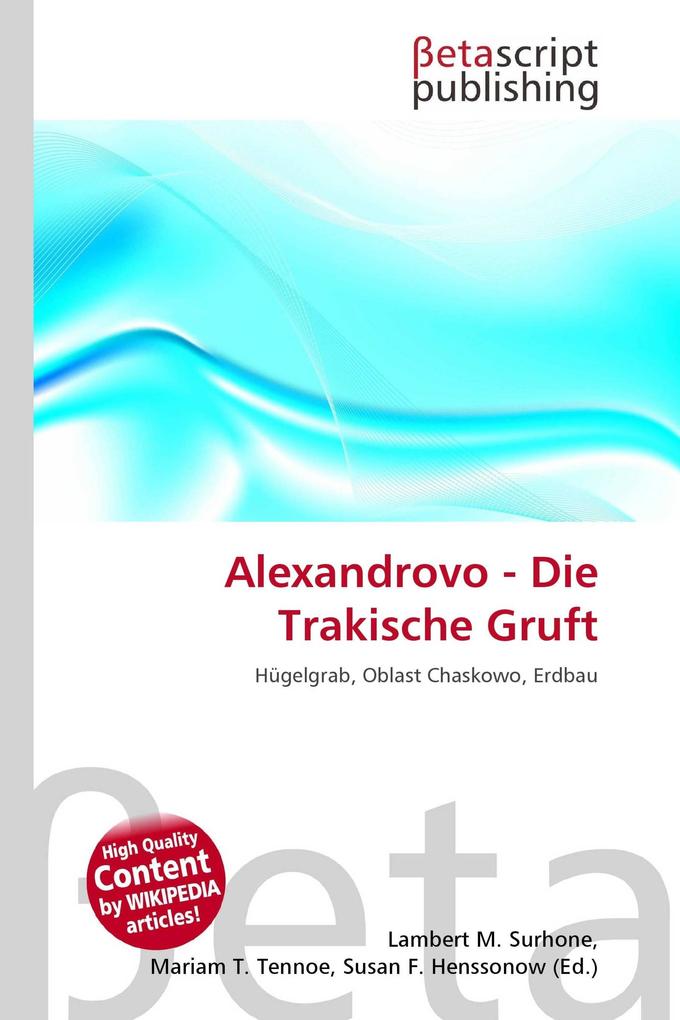 Alexandrovo - Die Trakische Gruft