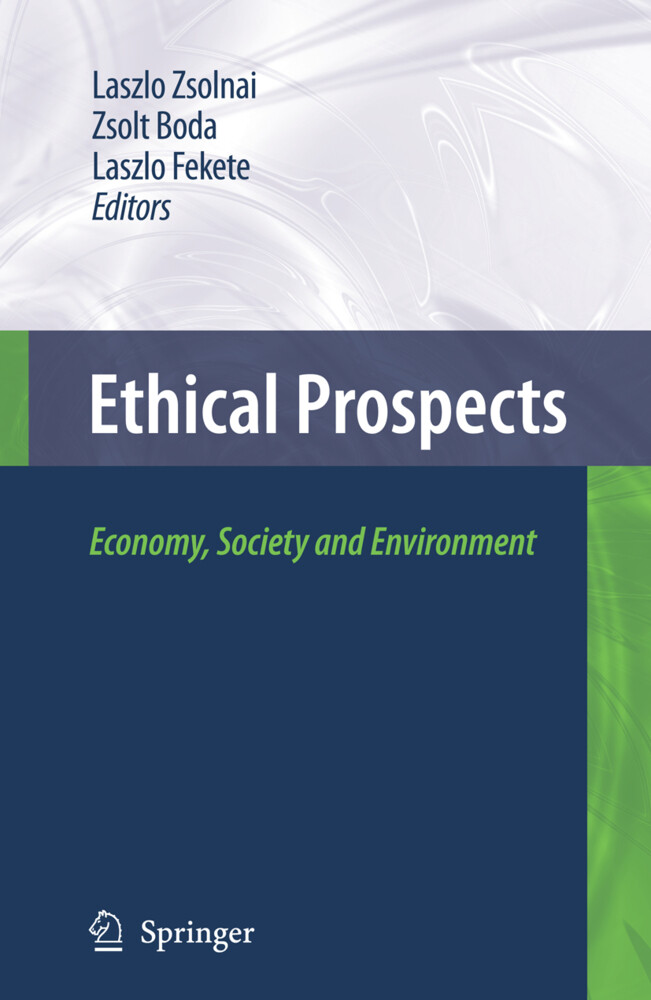Ethical Prospects - Zsolt Boda/ Laszlo Fekete