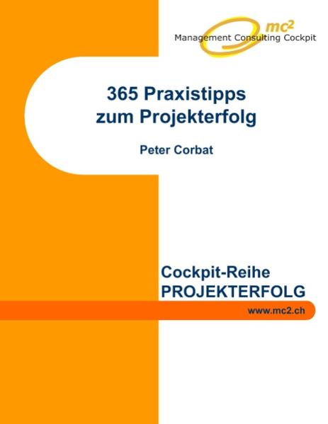 365 Praxistipps zum Projekterfolg - Peter Corbat