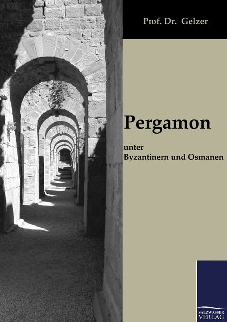 Pergamon unter Byzantinern und Osmanen