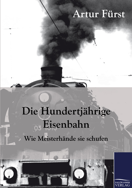 Die Hundertjährige Eisenbahn