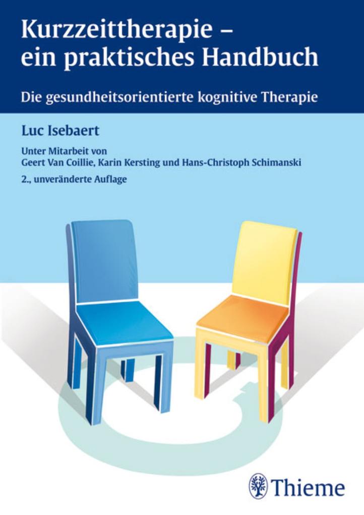 Kurzzeittherapie - ein praktisches Handbuch - Luc Isebaert