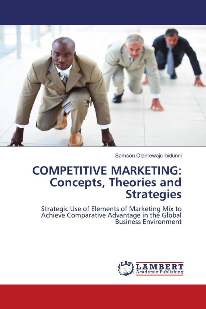 COMPETITIVE MARKETING: Concepts Theories and Strategies