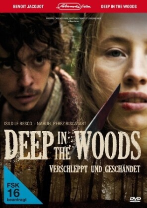 Deep in the Woods - Verschleppt und geschändet - Julien Boivent/ Marcela Iacub/ Benoît Jacquot