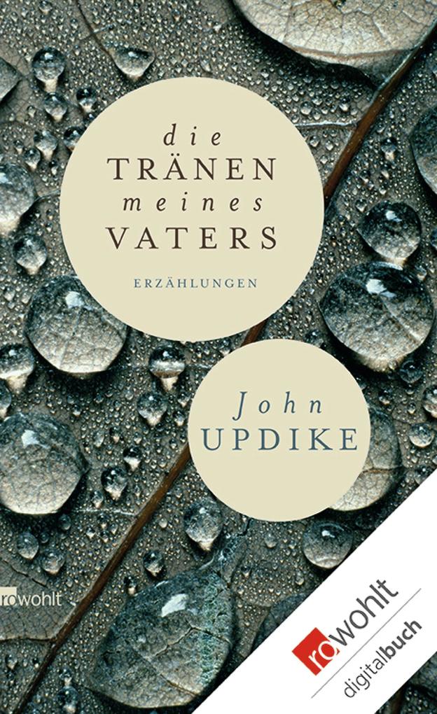 Die Tränen meines Vaters - John Updike