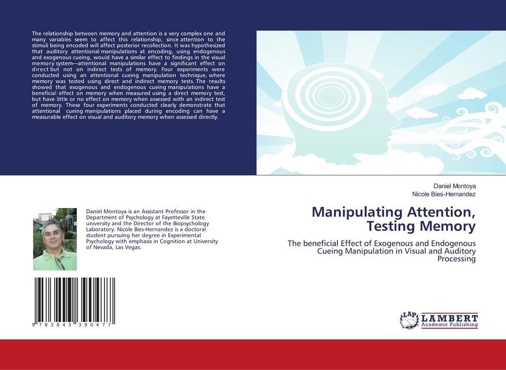 Manipulating Attention Testing Memory