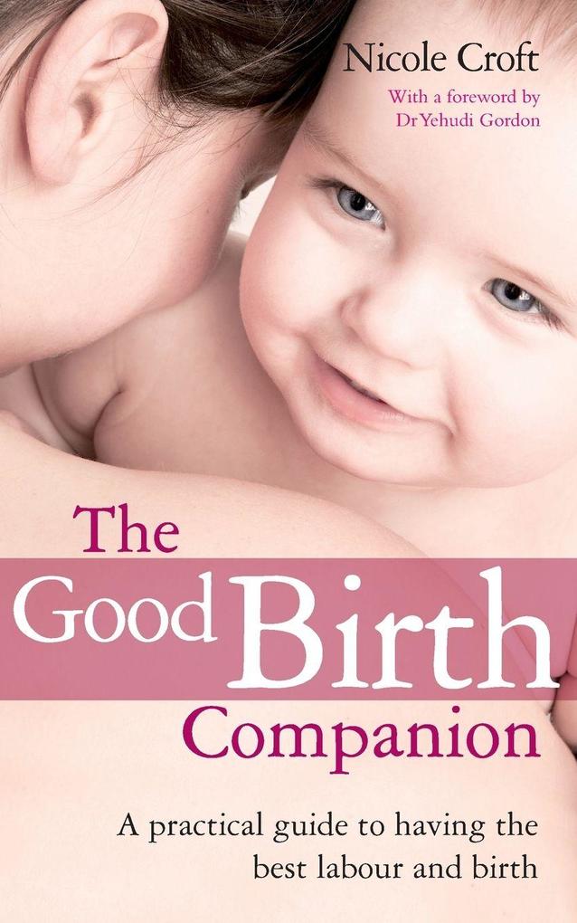 The Good Birth Companion