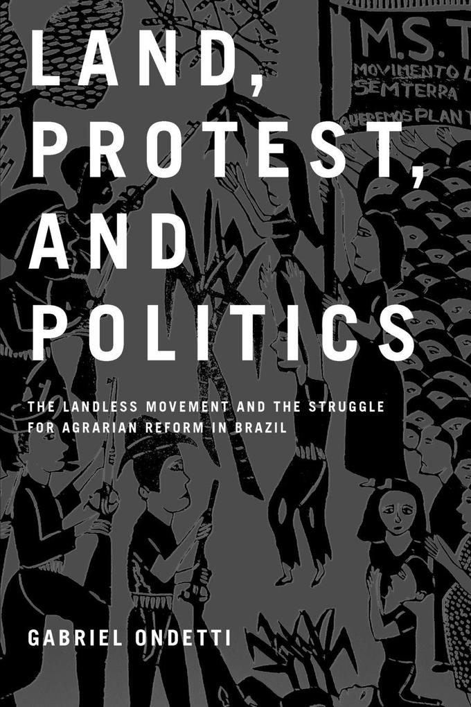 Land Protest and Politics