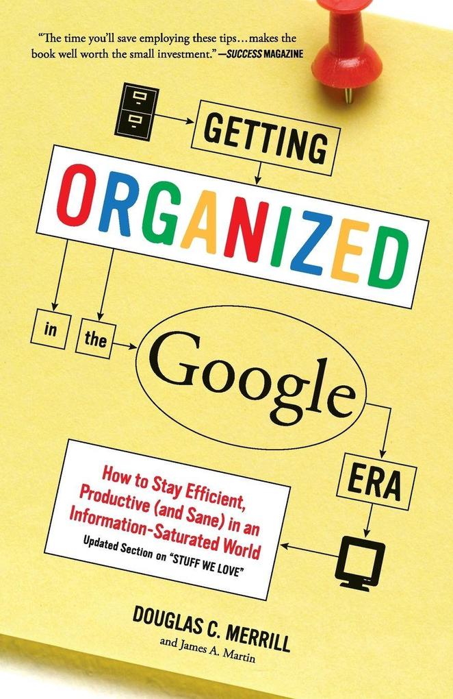 Getting Organized in the Google Era