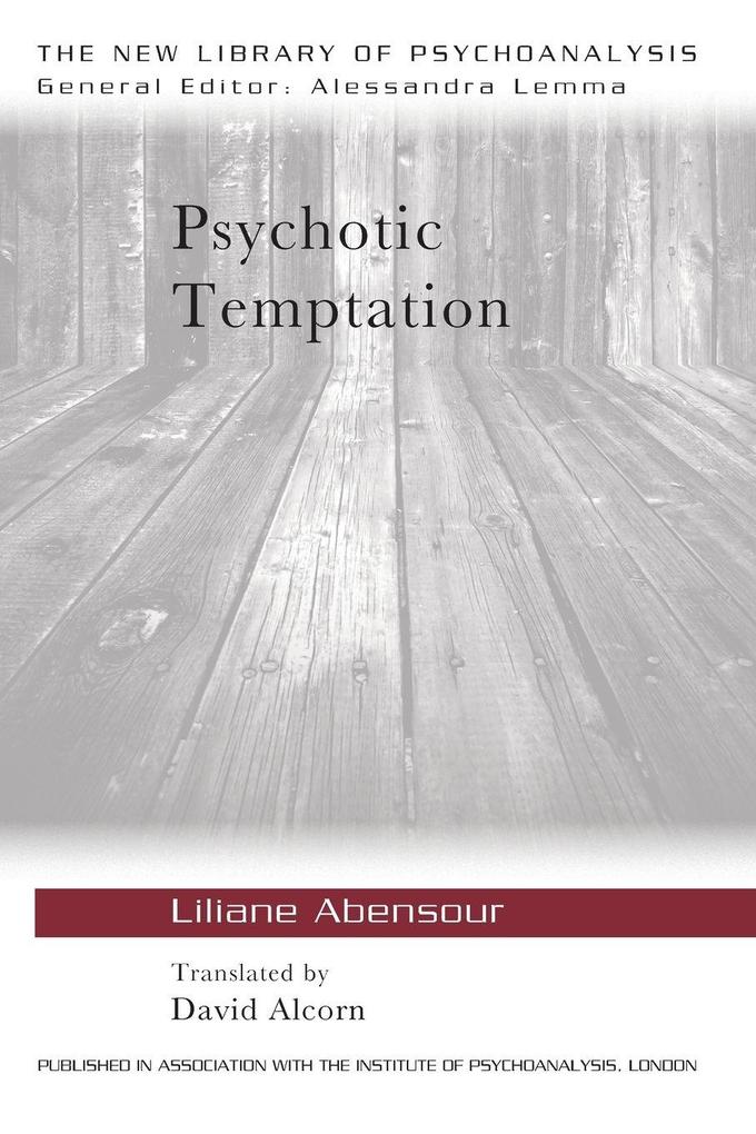 Psychotic Temptation