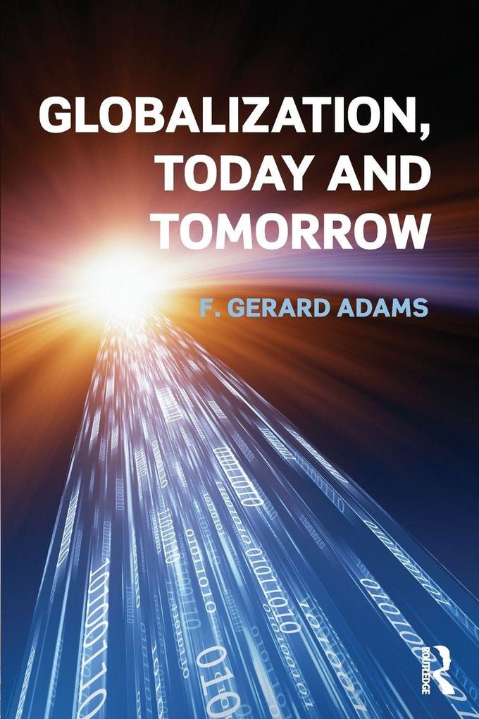 Globalization; Today and Tomorrow