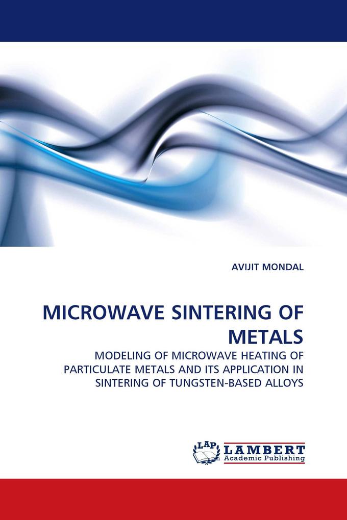 MICROWAVE SINTERING OF METALS