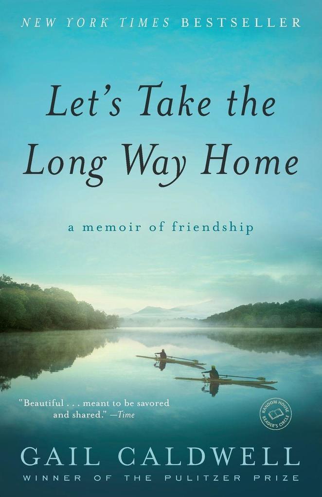 Let's Take the Long Way Home