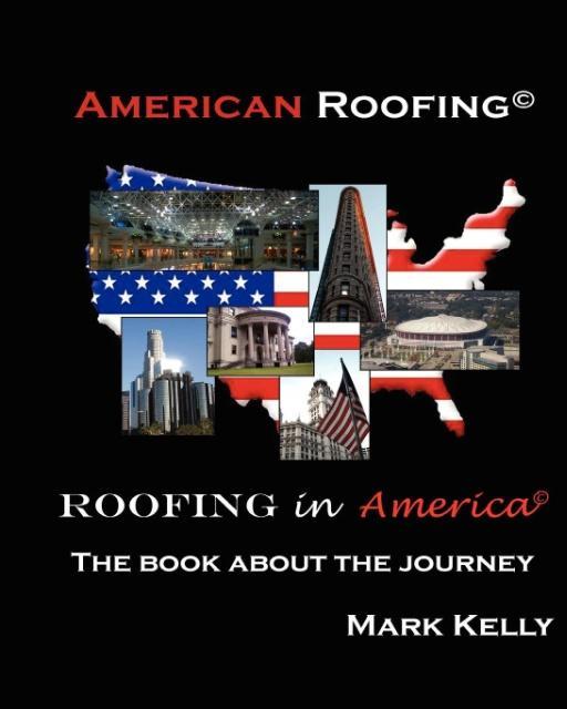 American Roofing, Roofing in America als Taschenbuch von Mark Kelly