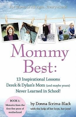 MommyBest: 13 Inspirational Lessons Derek & Dylan‘s Mom (and maybe yours) Never Learned in School!