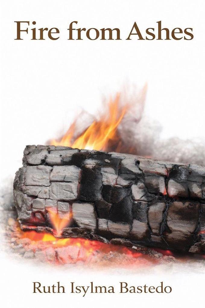 Fire from Ashes