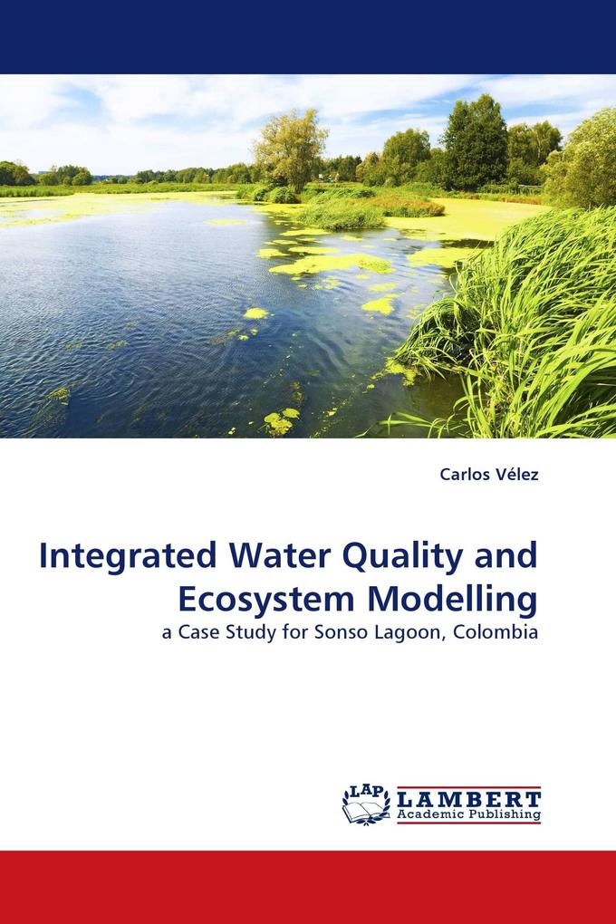 Integrated Water Quality and Ecosystem Modelling