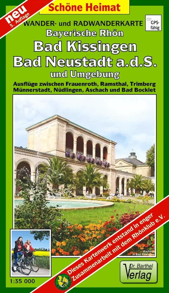 Rhön Bad Kissingen Bad Neustadt a.d.S. und Umgebung 1 : 35 000 Radwander- und Wanderkarte