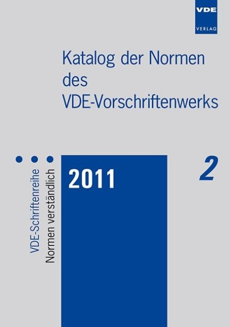 Katalog der Normen des VDE-Vorschriftenwerks 2011 als Buch von