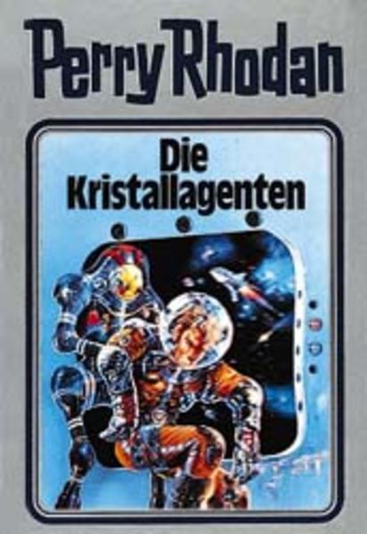 Moewig - ein Verlag der Edel Verlagsgruppe Perry Rhodan - Die Kristallagenten