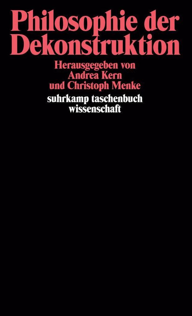Philosophie der Dekonstruktion
