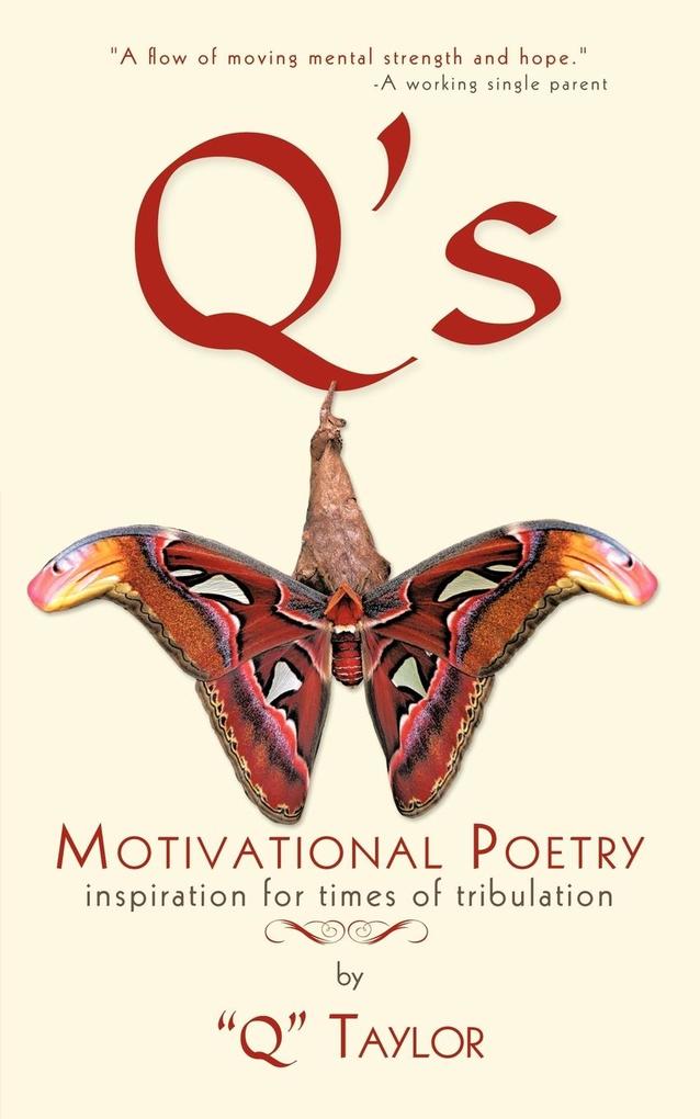 Q‘s Motivational Poetry