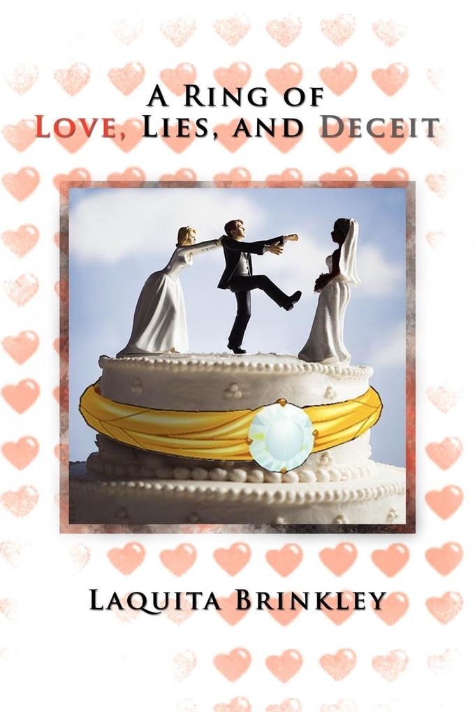 A Ring of Love Lies and Deceit