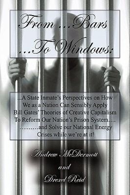 From.........Bars to........Windows