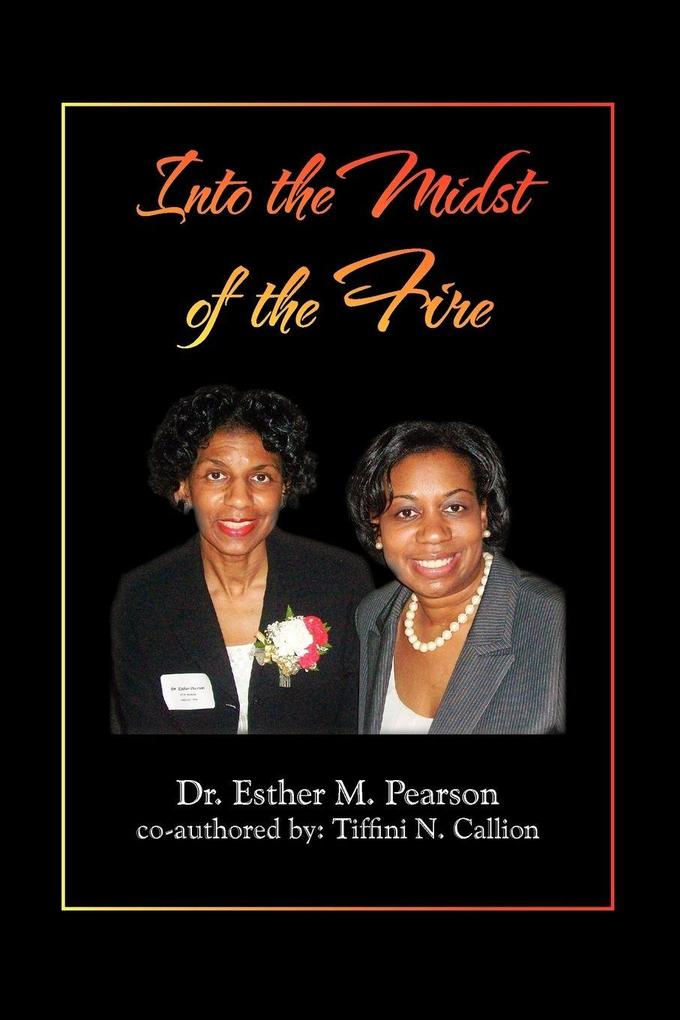 Into the Midst of the Fire