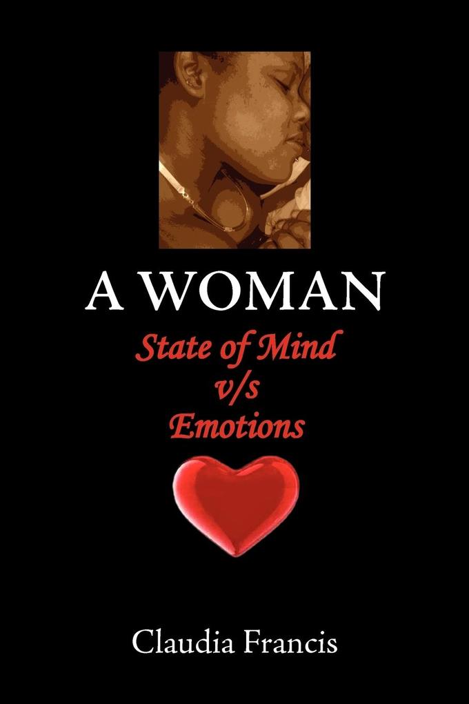 A Woman State of Mind V/S Emotions