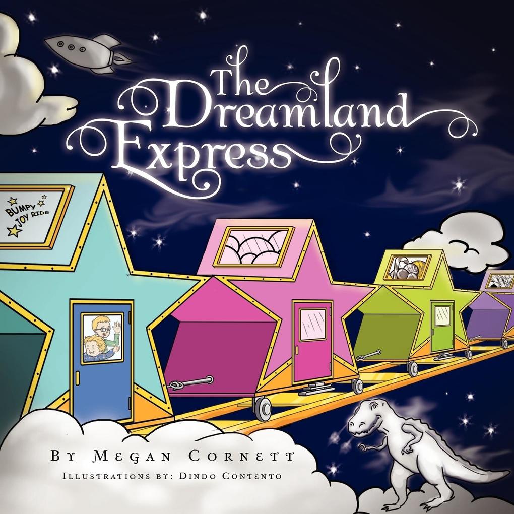 The Dreamland Express - Megan Cornett