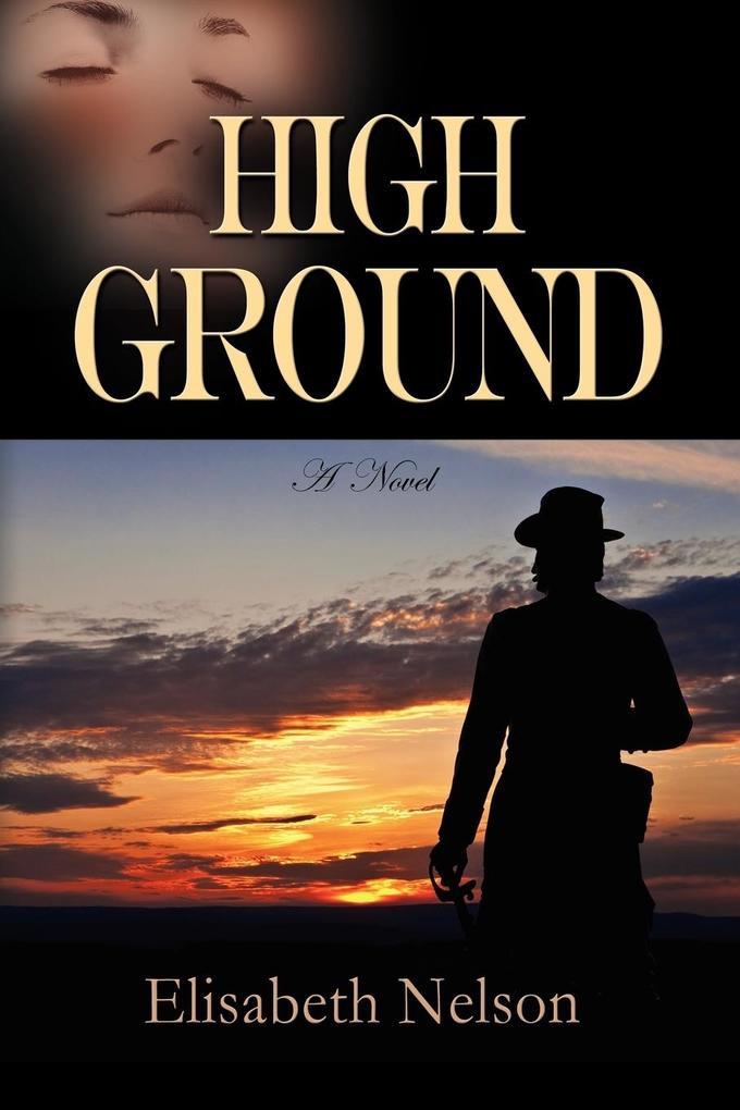 High Ground als Taschenbuch von Elisabeth Nelson