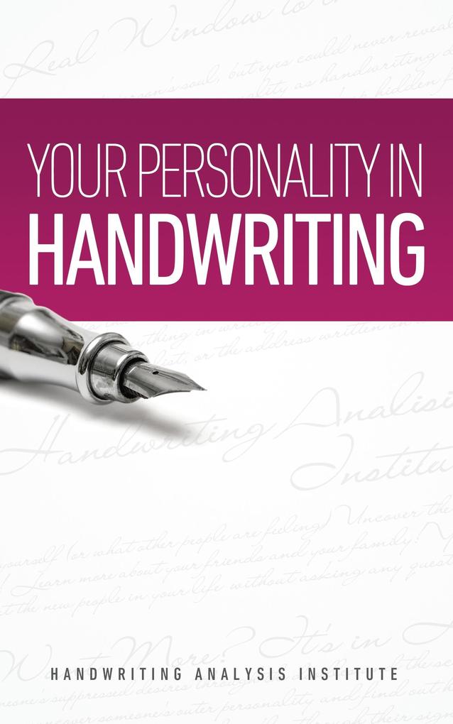Your Personality in Handwriting (Handwriting Analysis Guide) als Buch von