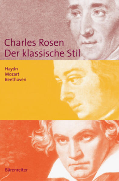 Der klassische Stil. Haydn Mozart Beethoven