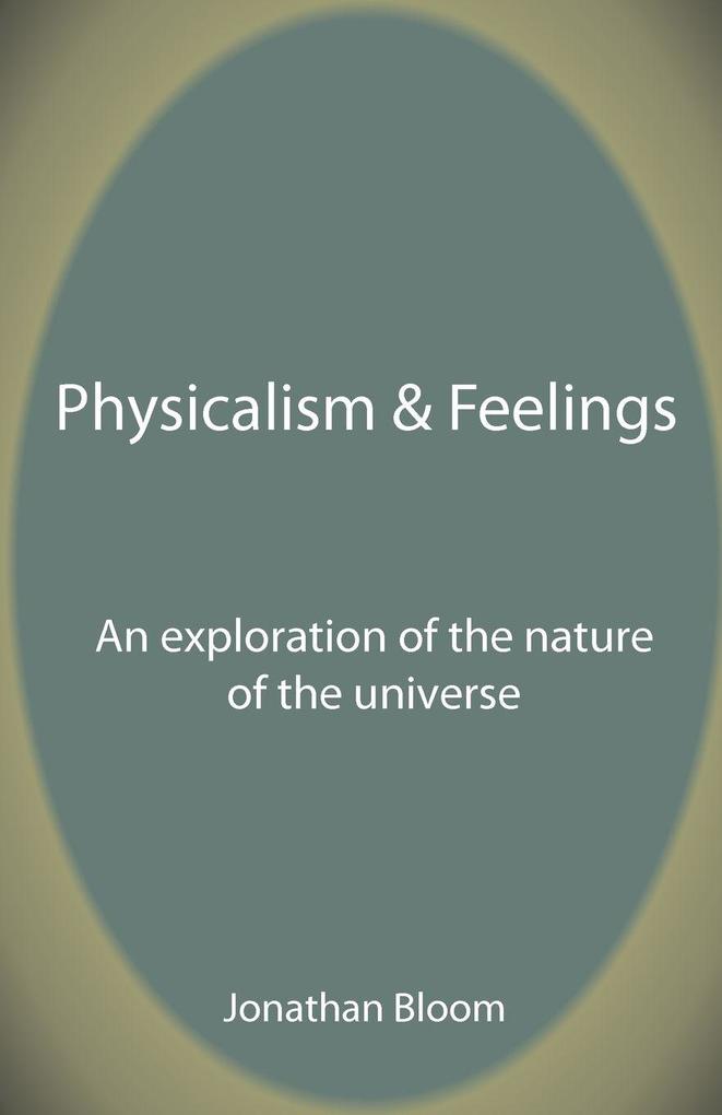 Physicalism & Feelings