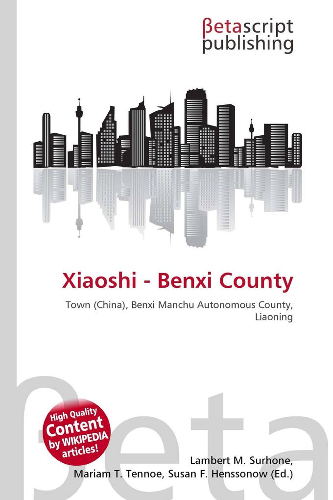 Xiaoshi - Benxi County
