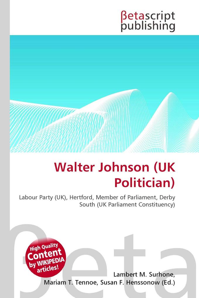 Walter Johnson (UK Politician)