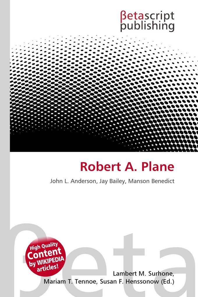 Robert A. Plane