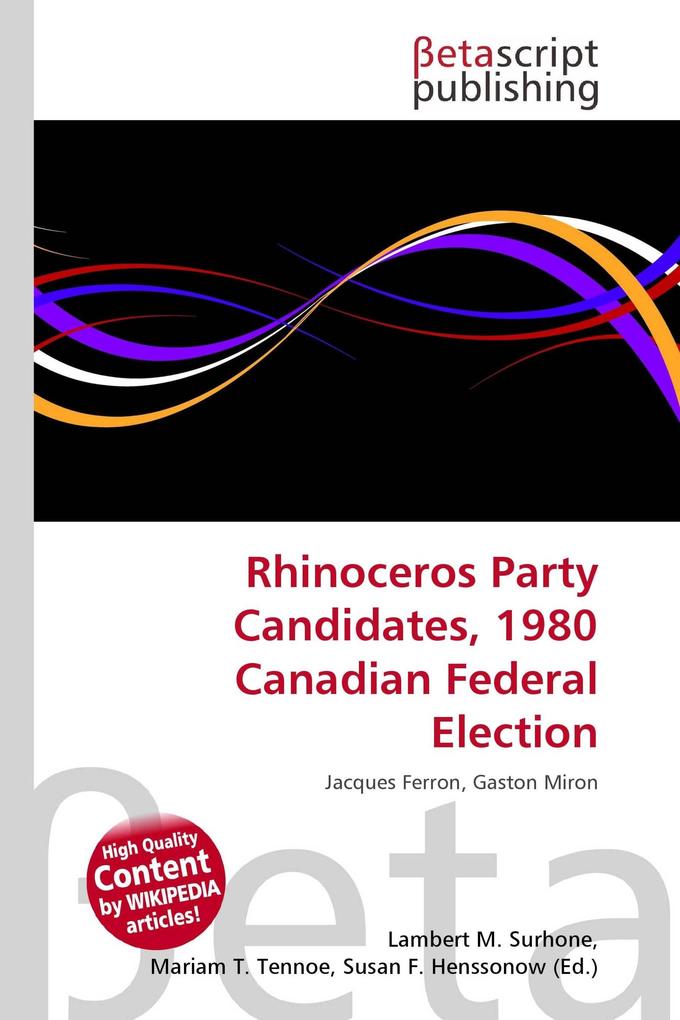 Rhinoceros Party Candidates 1980 Canadian Federal Election