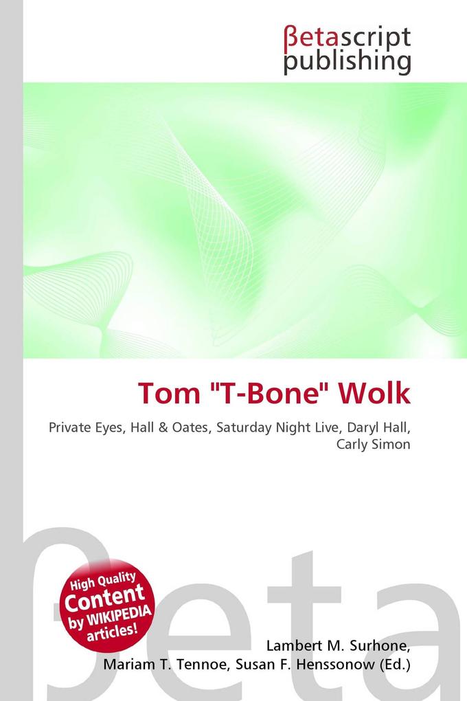Tom 'T-Bone' Wolk