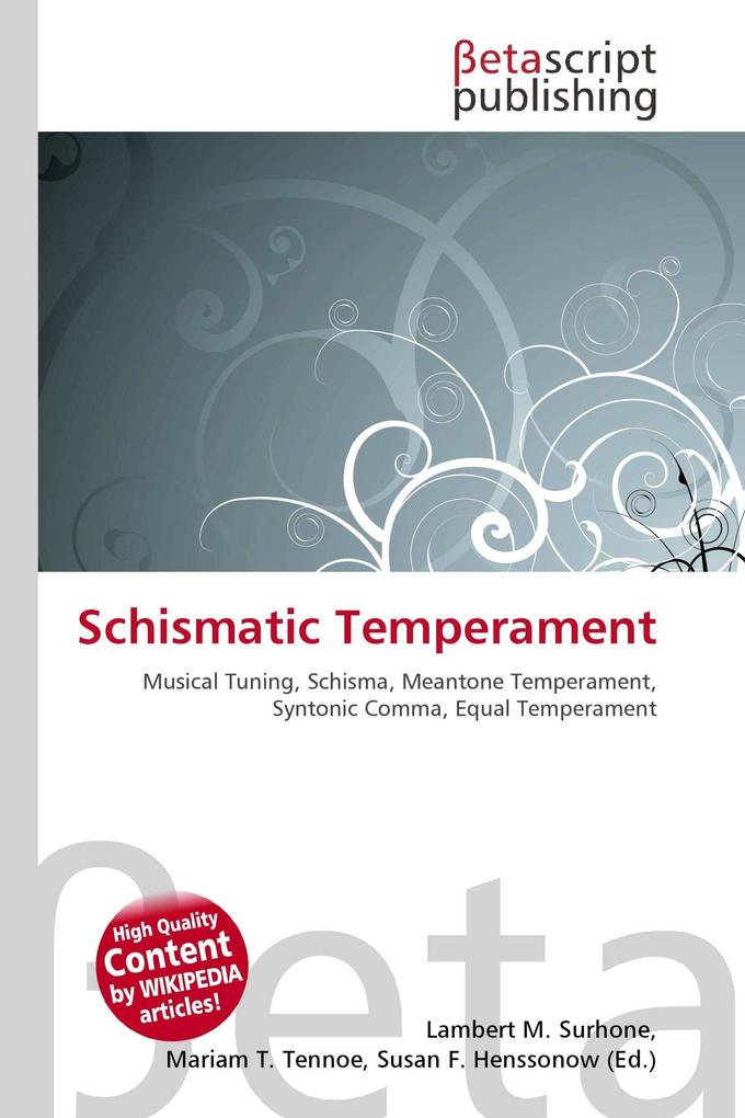 Schismatic Temperament