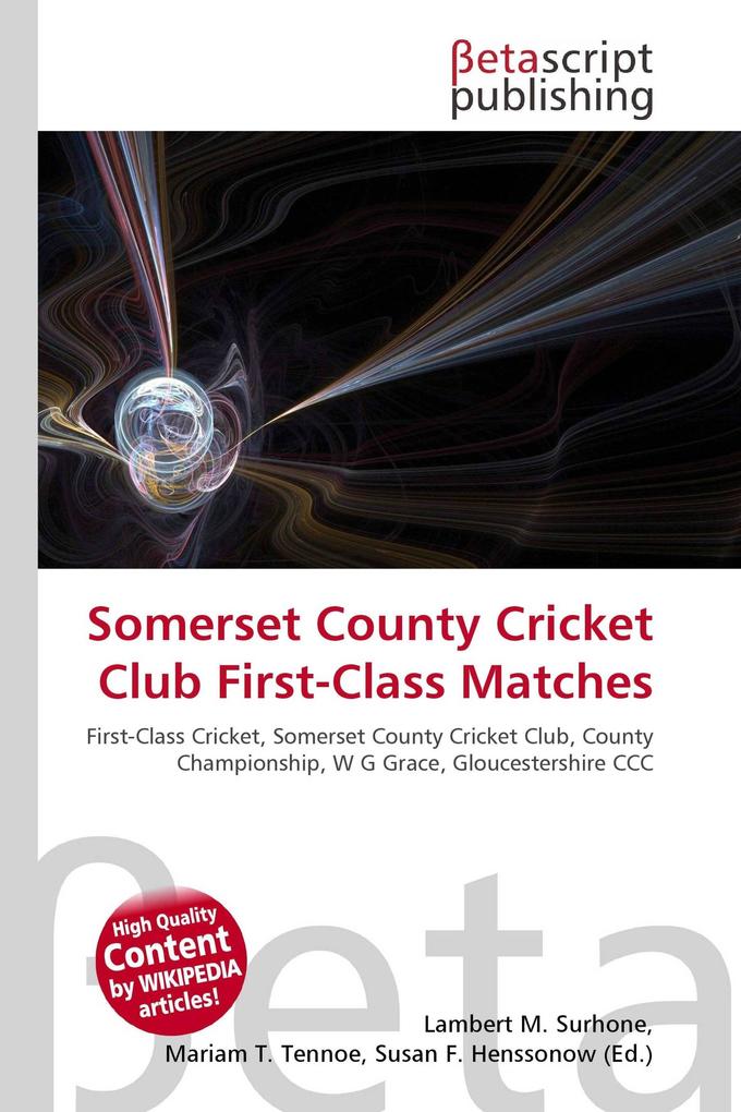 Somerset County Cricket Club First-Class Matches