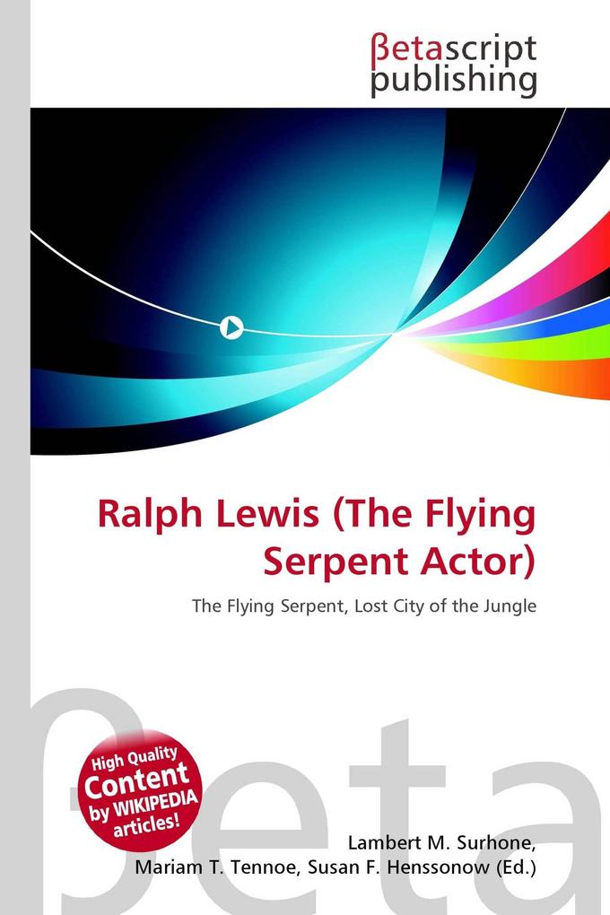 Ralph Lewis (The Flying Serpent Actor)