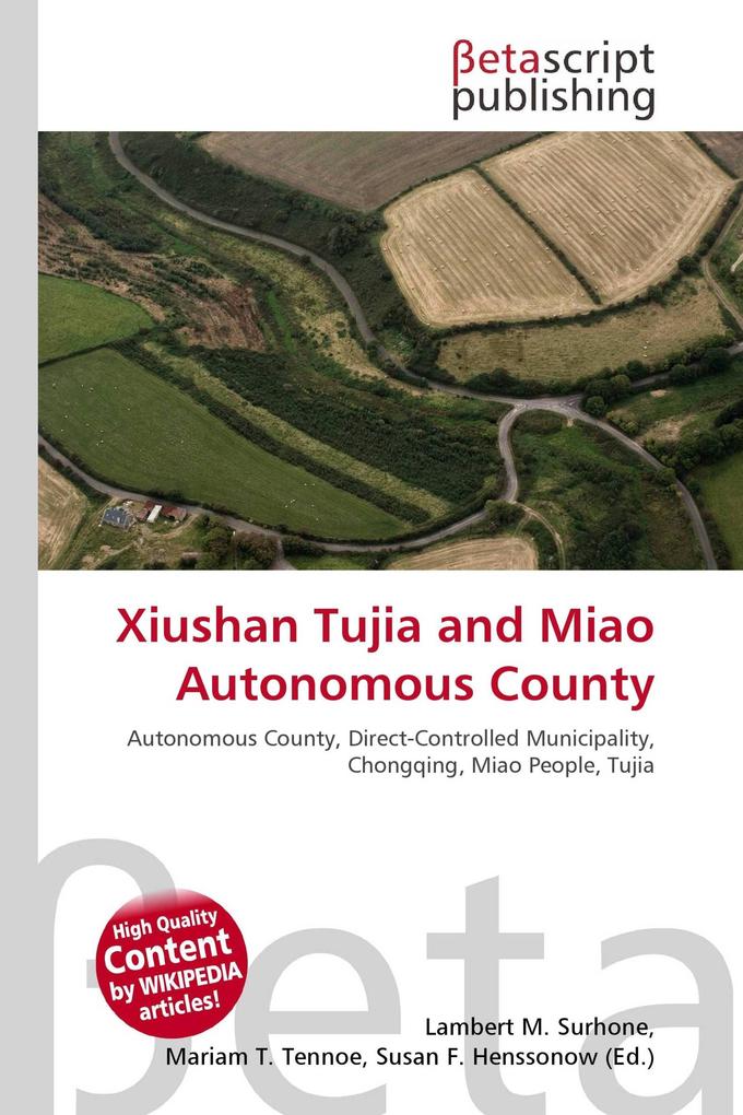 Xiushan Tujia and Miao Autonomous County