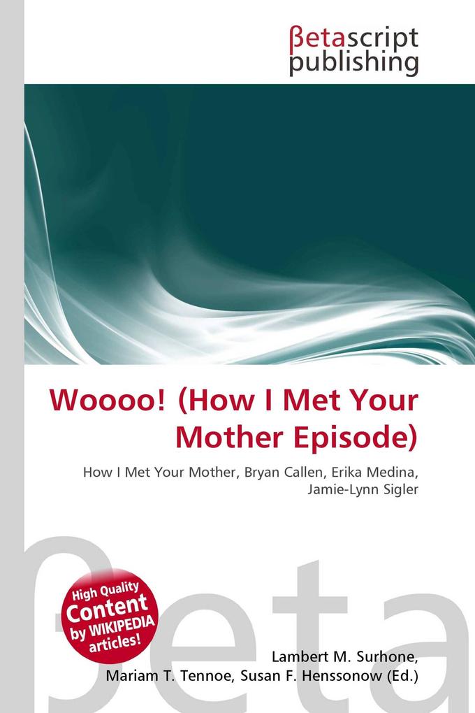 Woooo! (How I Met Your Mother Episode)